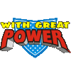 With Great Power